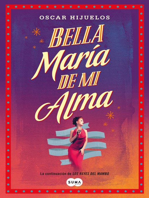 Title details for Bella María de mi alma by Oscar Hijuelos - Wait list